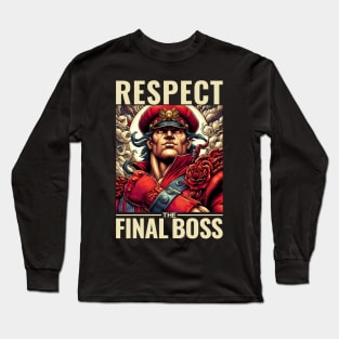 Respect The Final Boss Long Sleeve T-Shirt